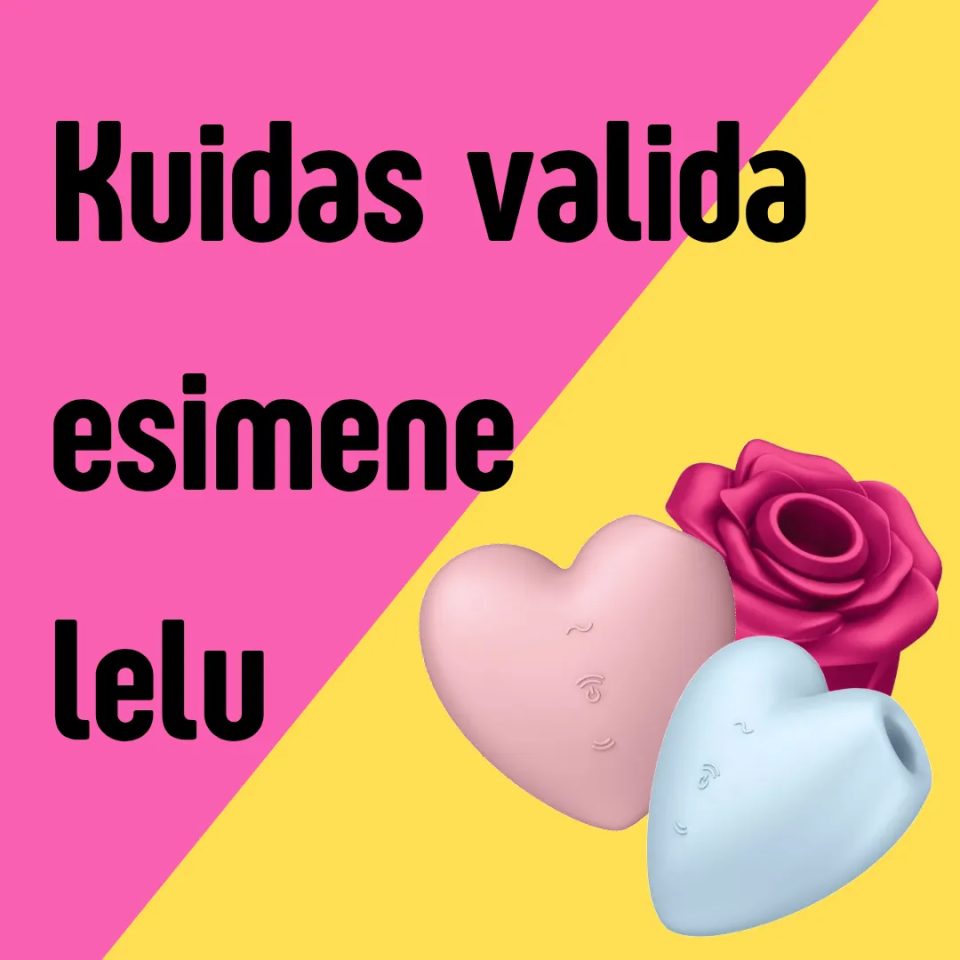 Esimene lelu – kuidas valida?